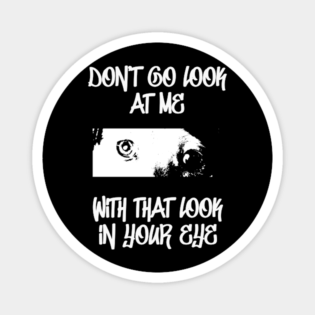 Puppy Eyes Magnet by saintdesignidn